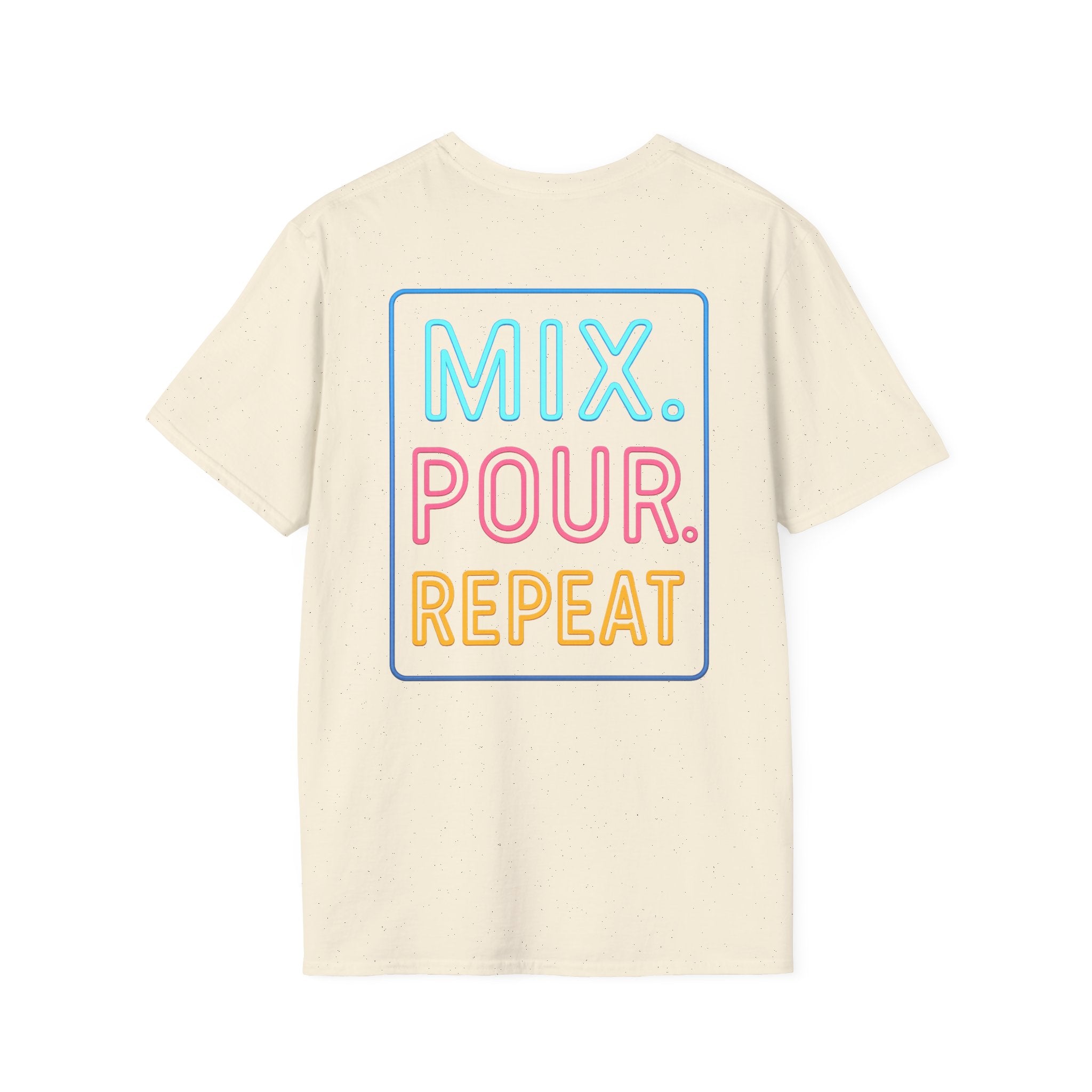 "Your World Life" 🎶 Mix. Pour. Repeat. – Custom Unisex Soft style T-Shirt - Light Colors